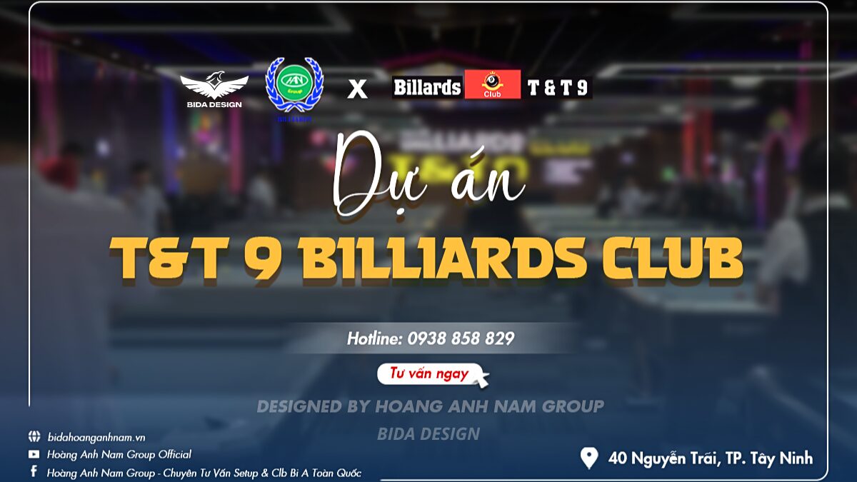 Dự án thi công lắp đặt CLB Billiards T&T 9