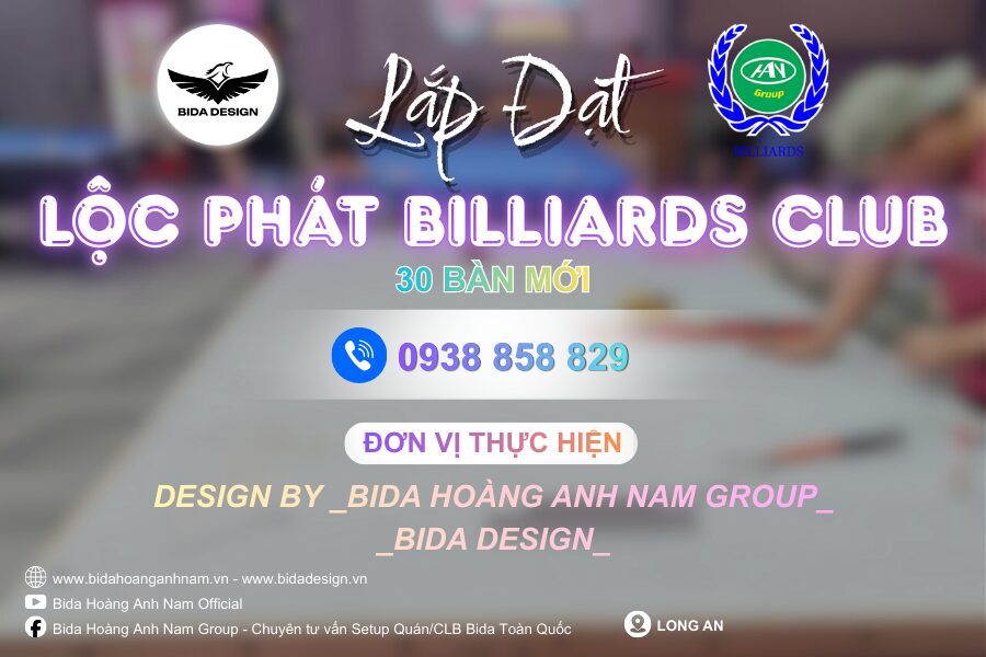Hoàn thành lắp đặt 30 bàn bida tại CLB Billiards Lộc Phát - Long An | Bida Design