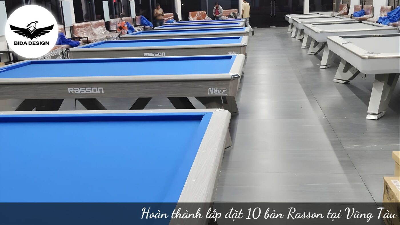 Hoàn thành lắp đặt 10 bàn Rasson Wolf tại Vũng Tàu | Bida Design