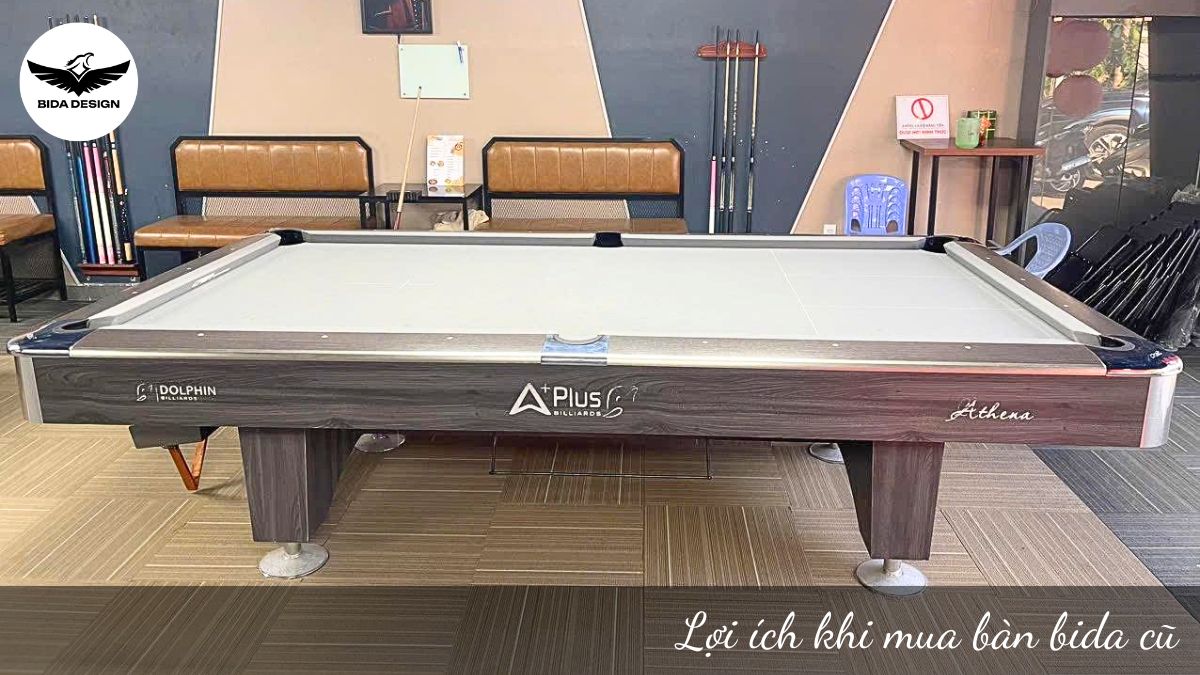 Lợi ích khi mua bàn bida cũ