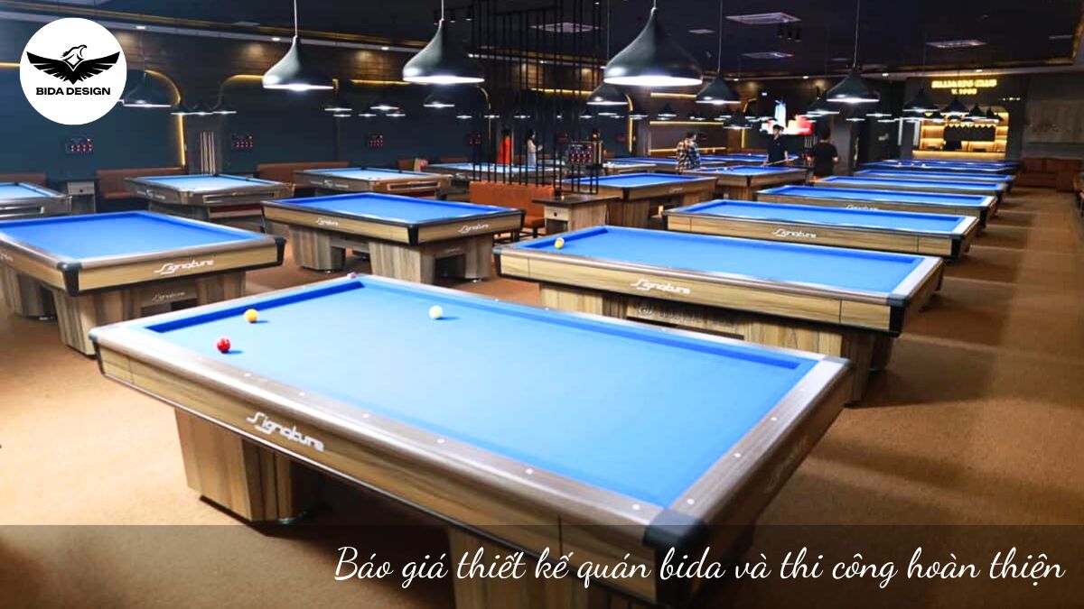 Báo giá thiết kế quán bida và thi công hoàn thiện