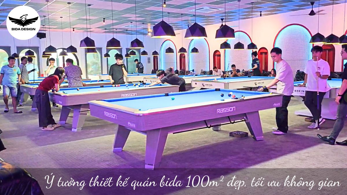 Ý tưởng thiết kế quán bida 100m² đẹp, tối ưu không gian