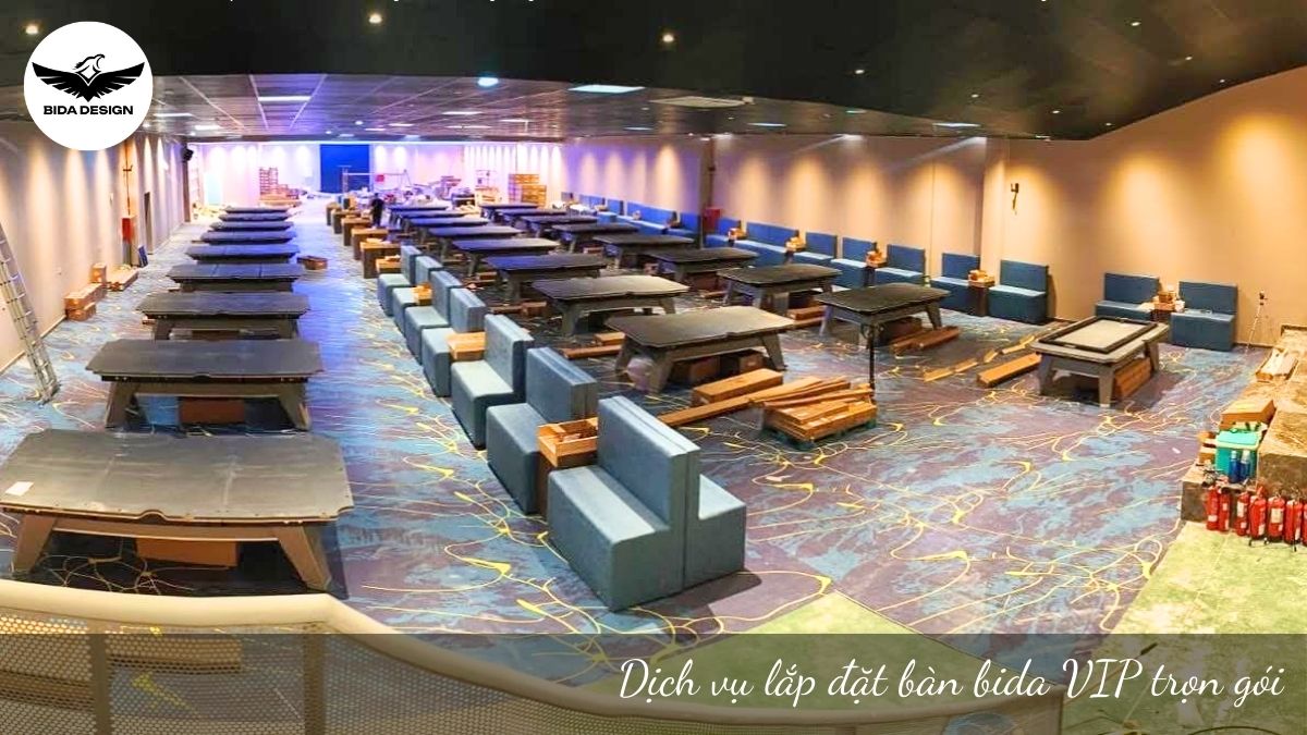 Dịch vụ lắp đặt bàn bida VIP trọn gói