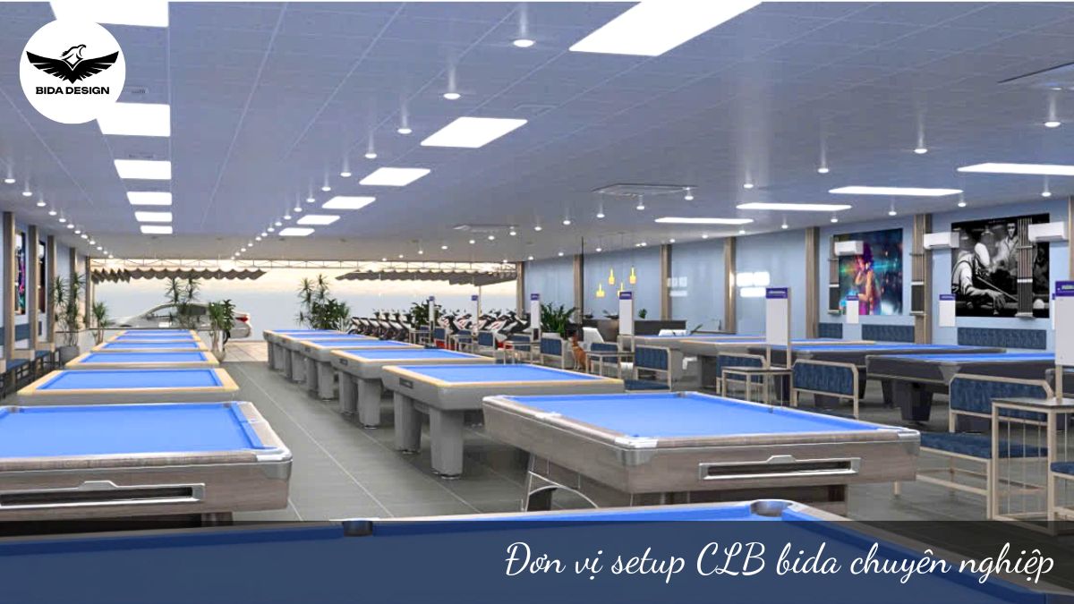 Đơn vị setup CLB bida chuyên nghiệp