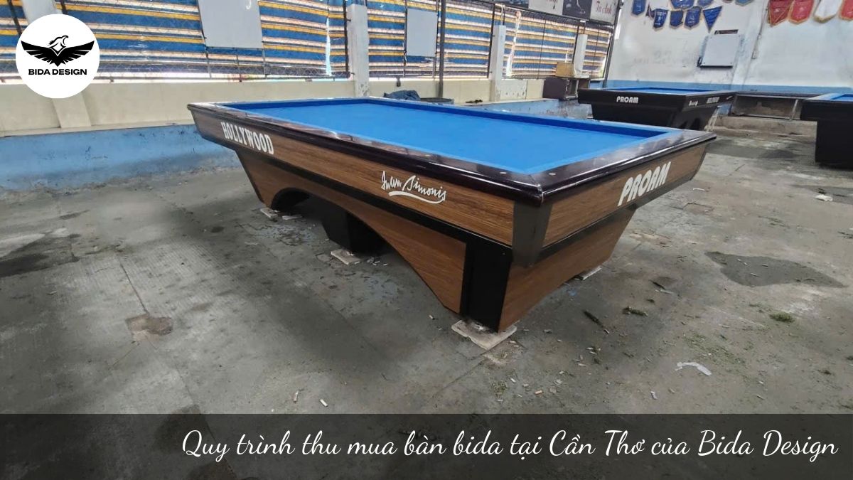 Quy trình thu mua bàn bida tại Cần Thơ của Bida Design